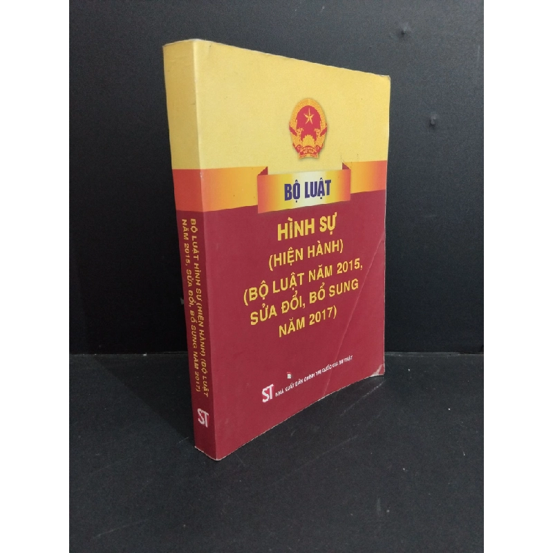 Bộ luật hình sự (hiện hành) (bộ luật năm 2015, sửa đổi, bổ sung năm 2017) mới 80% ố nhẹ bẩn gấp rách bài nhẹ 2022 HCM2811 GIÁO TRÌNH, CHUYÊN MÔN 353560