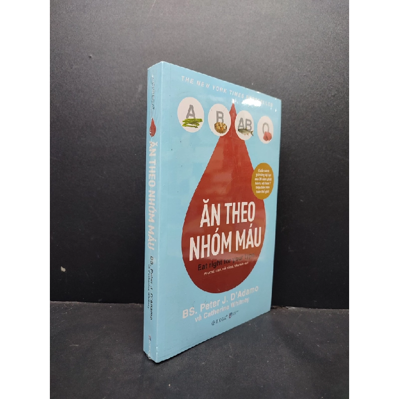 Ăn Theo Nhóm Máu mới 100% HCM1406 BS. Peter J. D'Adamo và Catherine Whitney SÁCH SỨC KHỎE - THỂ THAO 340154