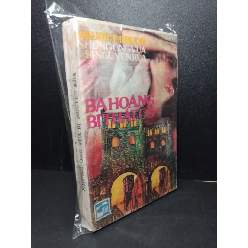 [Sách Cũ SCGR] Những ông vua bị nguyền rủa Bà hoàng bị thắt cổ mới 80% bẩn bìa, ố vàng, tróc gáy nhẹ Maurice Druon HCM2603 VĂN HỌC 679552