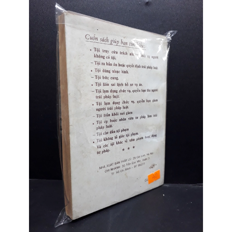 Trách Nhiệm Hình Sự Đối Với Các Tội Xâm Phạm Hoạt Động Tư Pháp mới 70% ố vàng, rách gáy (có bọc) HCM0107 Phạm Thanh Bình - Nguyễn Vạn Nguyên GIÁO TRÌNH, CHUYÊN MÔN 916078