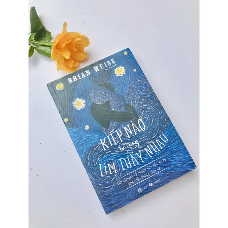 Kiếp nào ta cũng tìm thấy nhau (Brian Weiss)  738069