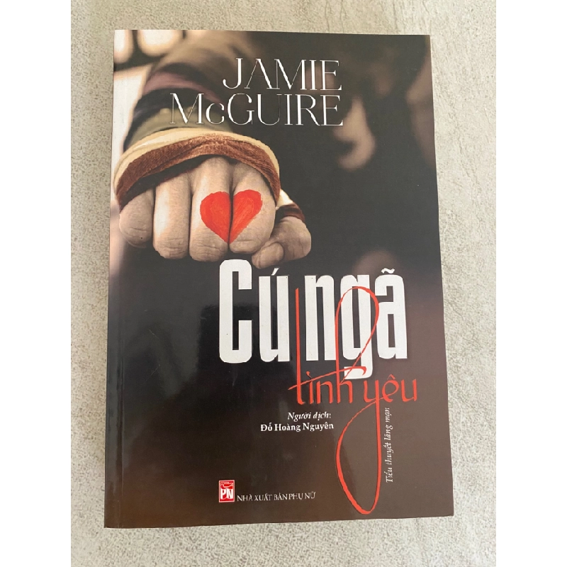 Cú ngã tình yêu-Tác giả: Jamie Mc Cuir—Tiểu thuyết- Sách lưu kho mới 95% STB569 457449