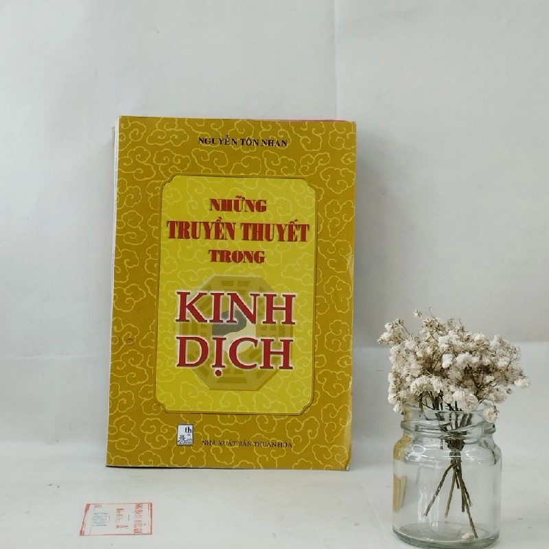 Những Truyền Thuyết Trong Kinh Dịch - Nguyễn Tôn Nhan 131547
