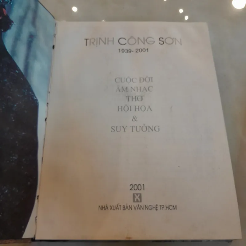 TRỊNH CÔNG SƠN ( 1939-2001): CUỘC ĐỜI, ÂM NHẠC, THƠ, HỘI HỌA VÀ SUY TƯỞNG 993812