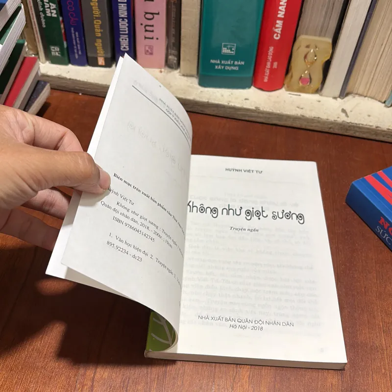 II Truyện Ngắn: Không Như Giọt Sương - Huỳnh Viết Tư - 2018 786230