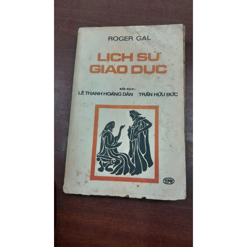 LỊCH SỬ GIÁO DỤC - ROGER GAL 277137