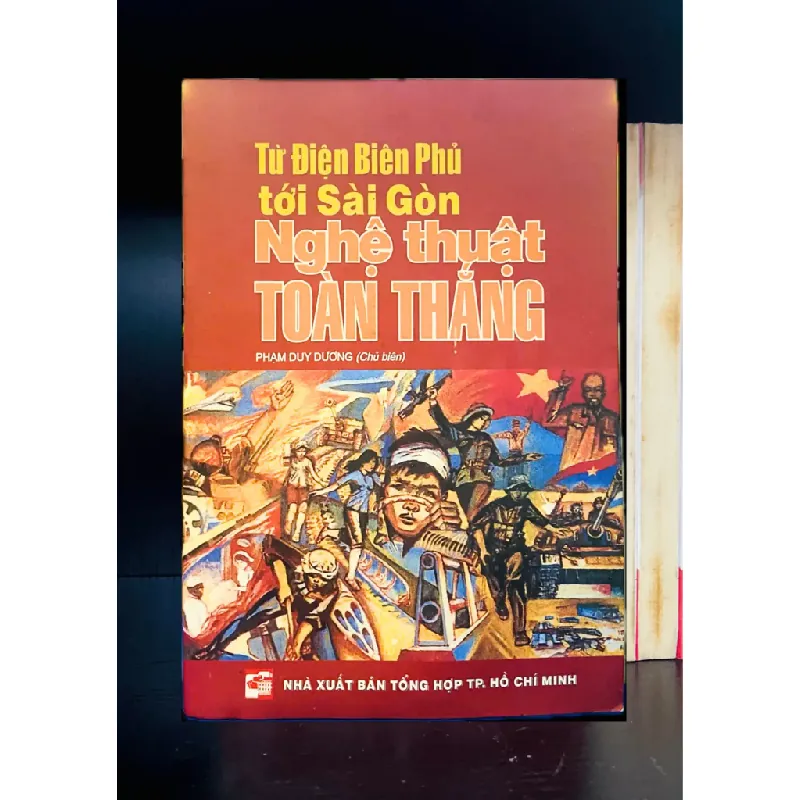 Từ Điện Biên Phủ tới Sài Gòn Nghệ thuật Toàn Thắng 556742