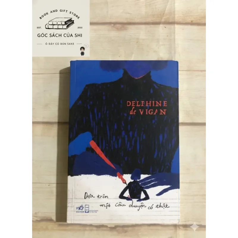 Dựa Trên Một Câu Chuyện Có Thật - Delphine de Vigan 800039