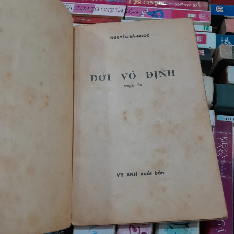 ĐỜI VÔ ĐỊNH - NGUYỄN BÁ NGỌC 760939