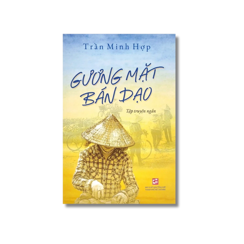 Gương mặt bán dạo - Trần Minh Hợp 725254