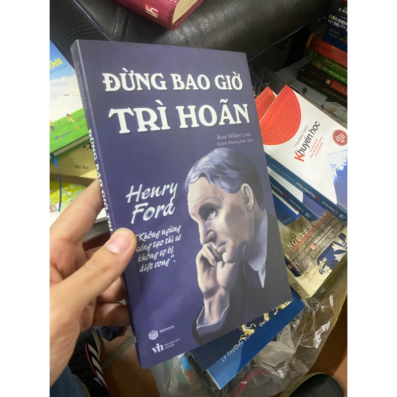 Đừng bao giờ trì hoãn 306101