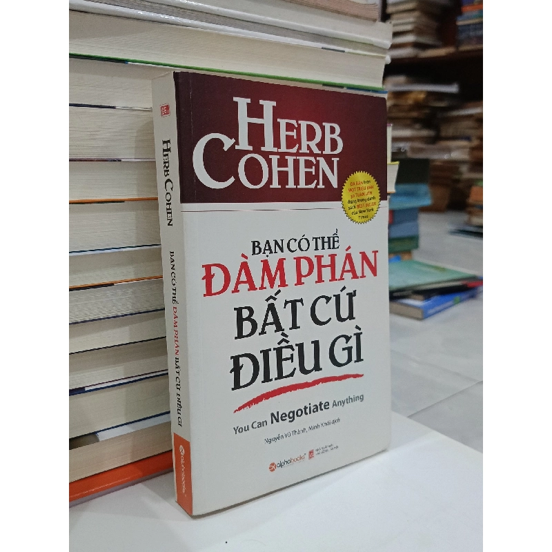 Bạn Có Thể Đàm Phán Bất Cứ Điều Gì - You Can Negotiate Anything - Herb Cohen 127936