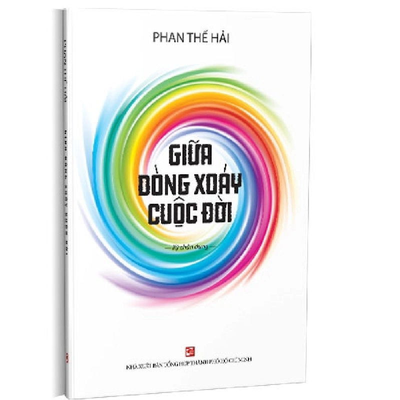 Giữa dòng xoáy cuộc đời mới 100% Phan Thế Hải 2021 HCM.PO 349988