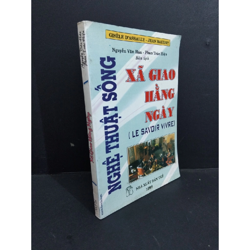 Xã giao hằng ngày mới 70% bẩn bìa, ố, ẩm, có chữ ký 1998 HCM2811 Nguyễn Văn Hán - Phan Trác Hiệu KỸ NĂNG Oreka-Blogmeo 330851