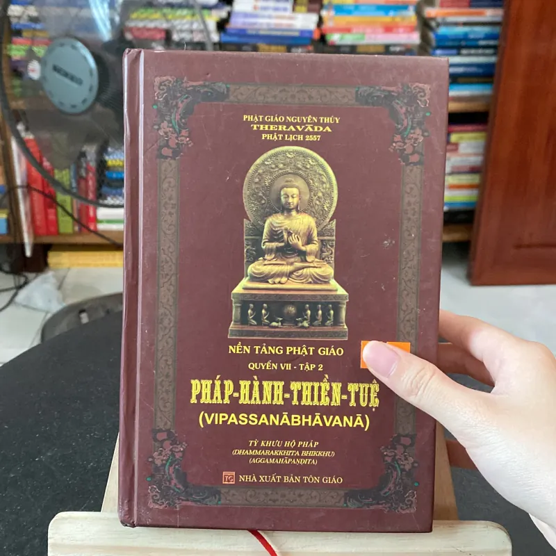 Nền tảng Phật giáo-quyển 7 tập 2-Pháp-Hành-Thiền-Tuệ 1009259