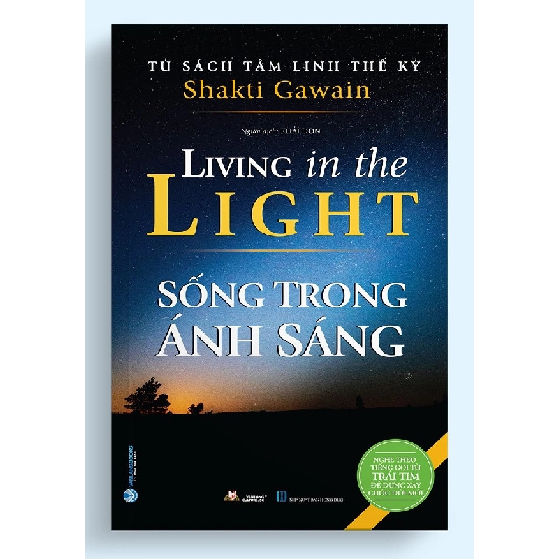Tủ sách tâm linh thế kỷ - Sống trong ánh sáng - Shakti Gawain 497535