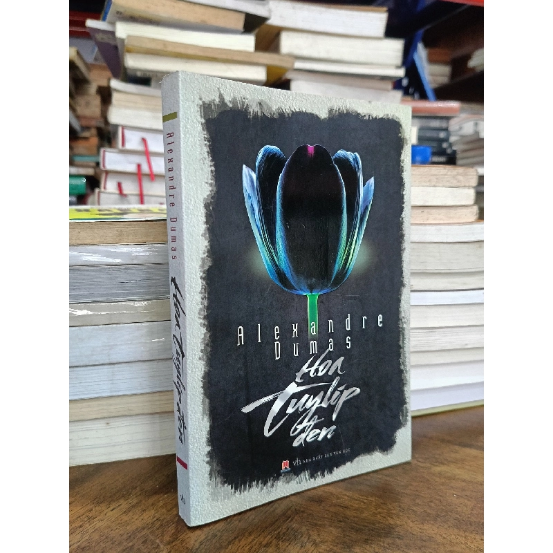 Hoa Tulip đen - Alexandre Dumas (Mai Thế Sang dịch) 470606