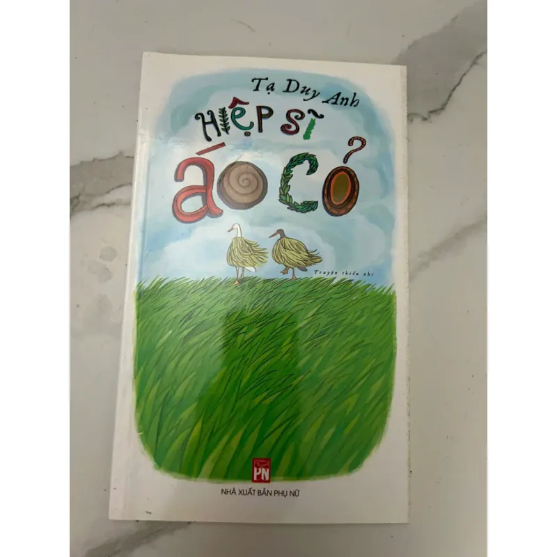 Hiệp Sĩ Áo Cỏ – Tạ Duy Anh 689137