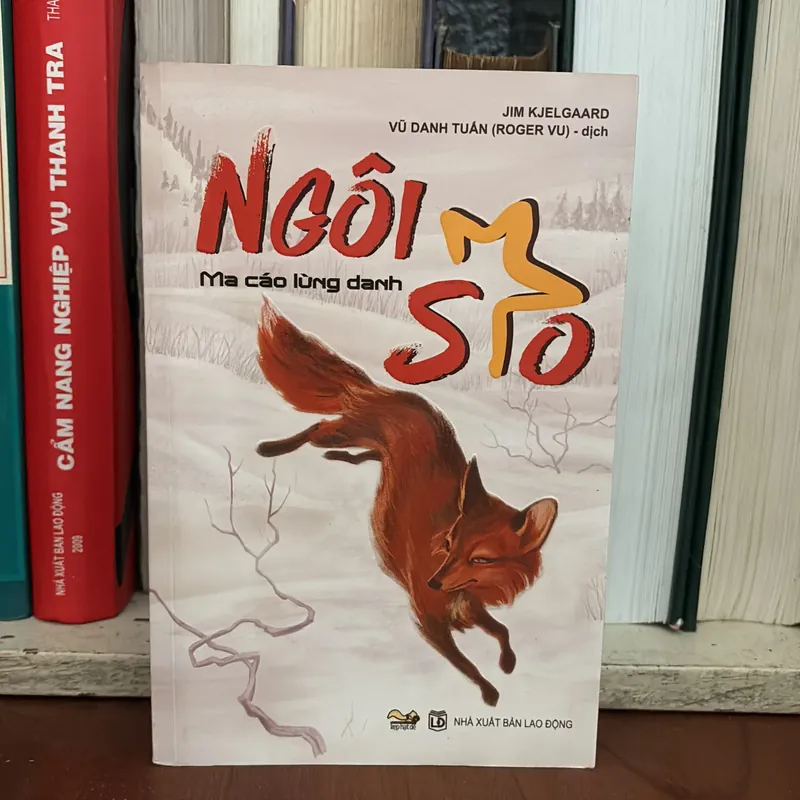 II Văn Học Thiếu Nhi: Ngôi Sao _ Ma Cáo Lừng Danh - Jim Kjelgaard - ROGER VU (Dịch) - 2019 709234