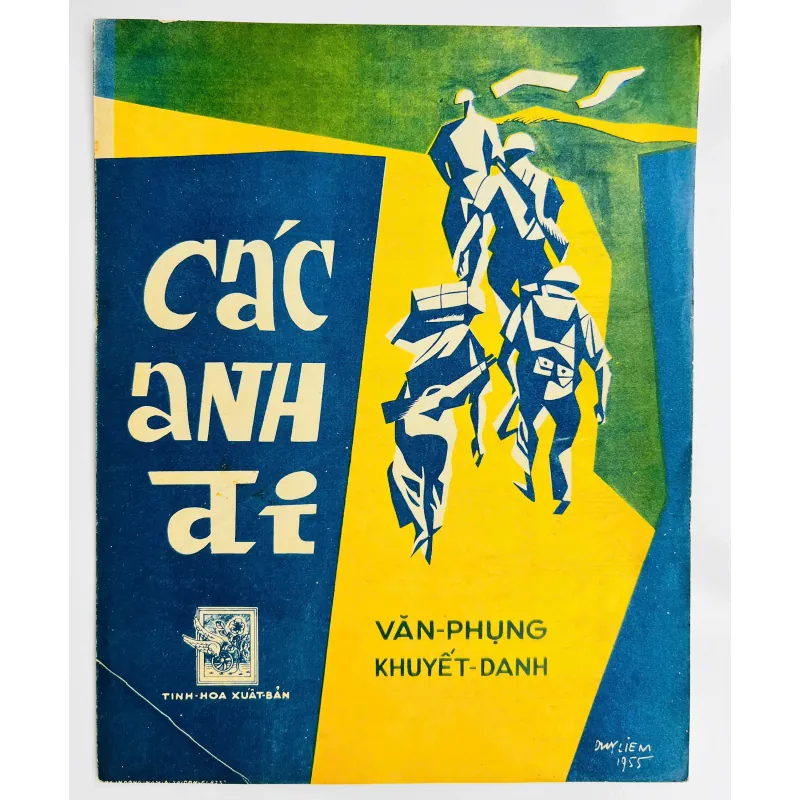 Tờ Nhạc Xưa 1955: CÁC ANH ĐI - Văn Phụng (Bìa Họa Sĩ Duy Liêm - Hiếm) 728123