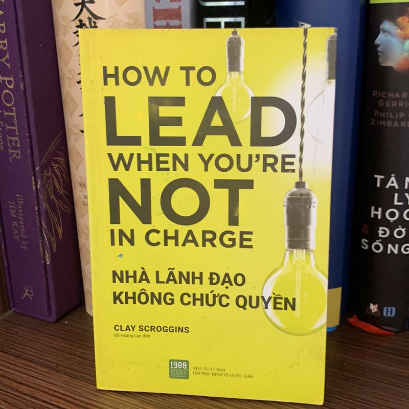 Sách quản trị-bán hàng :Nhà Lãnh Đạo Không Chức Quyền(mới 90%) 150107