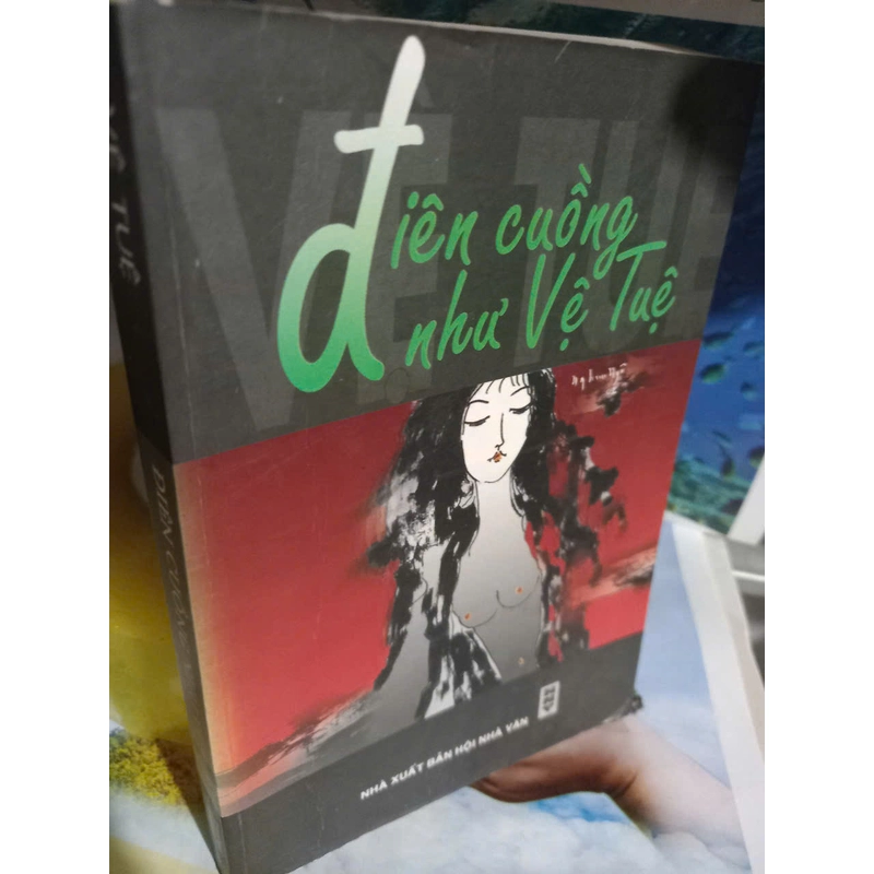 điên cuồng như vệ tuệ 491468