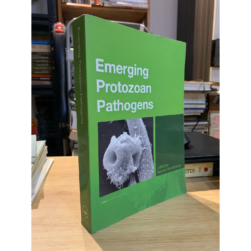 EMERGING PROTOZOAN PATHOGENS - Naveed Ahmed Khan 148943