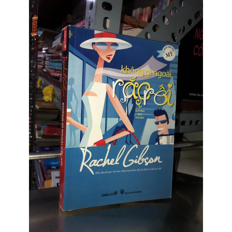 Không gì ngoài rắc rối - Rachel Gibson 975497