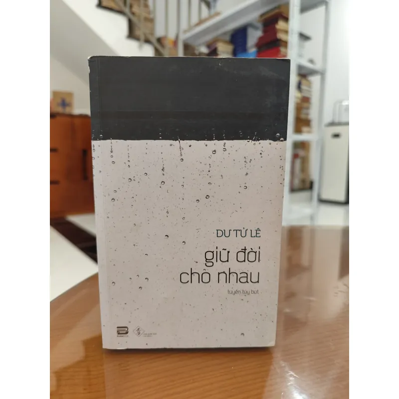 Giữ đời cho nhau 589350