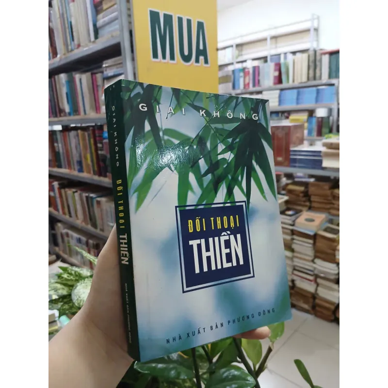 ĐỐI THOẠI THIỀN - GIAI KHÔNG 1037034