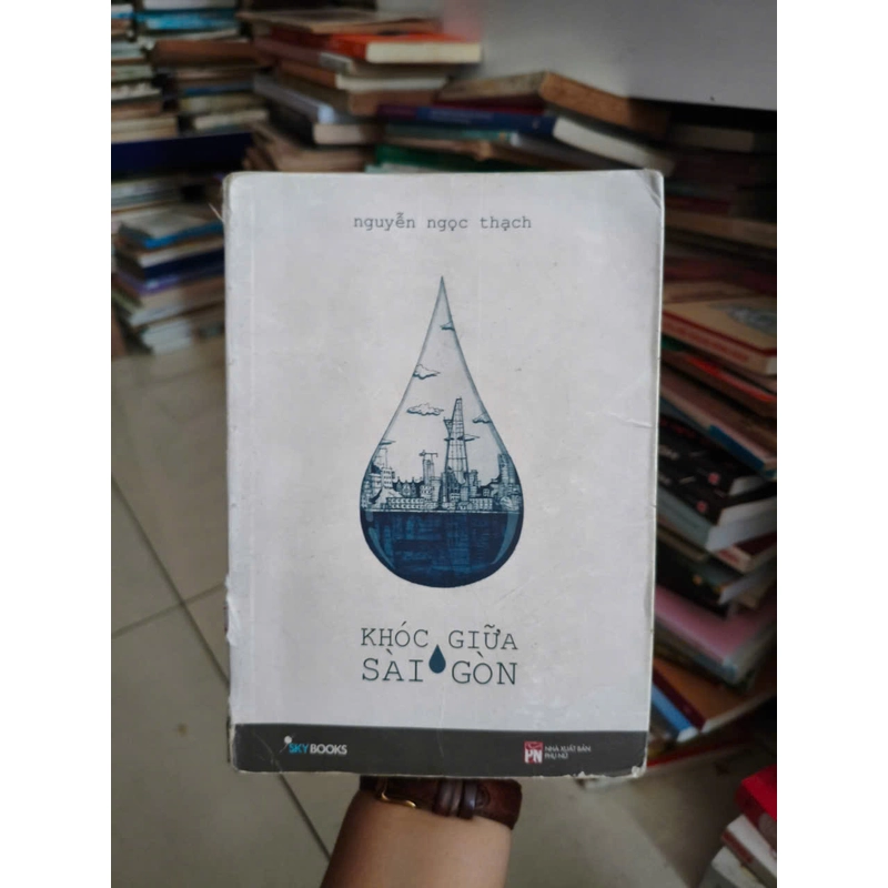 Khóc Giữa Sài Gòn - Nguyễn Ngọc Thạch 459966