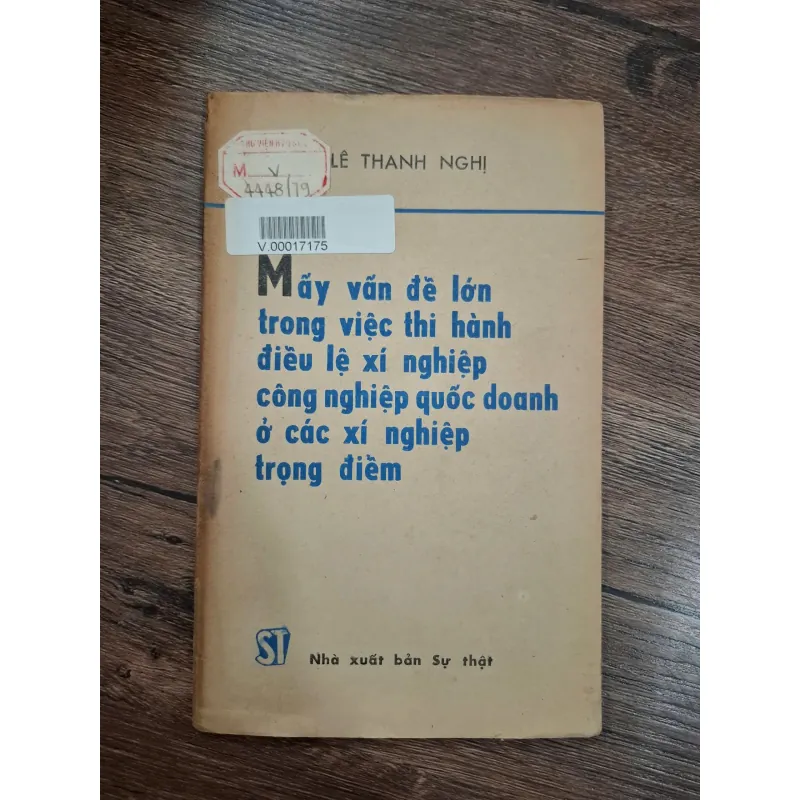 Mấy vấn đề lớn trong việc thi hành điều lệ xí nghiệp công nghiệp quốc doanh... 715766