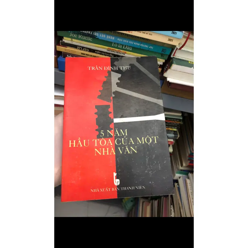 5 Năm Hầu Tòa Của Một Nhà Văn - Trần Đình Thu - Hồi ký / Bút ký 620641