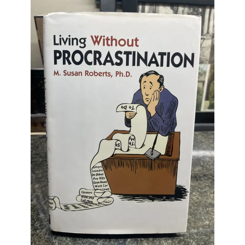 Living without procrastination Susan Roberts hard cover 735126