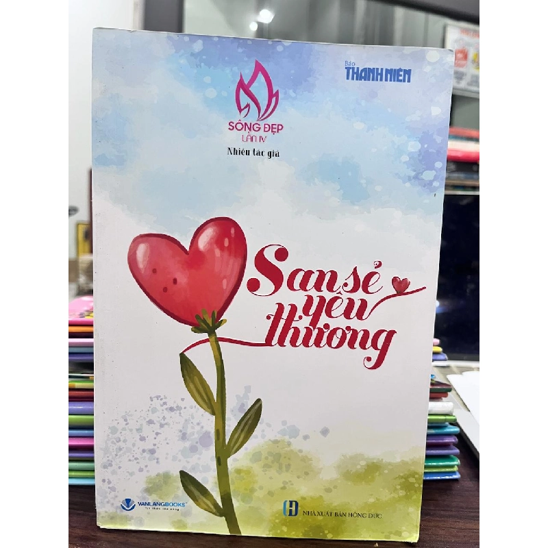 Sống đẹp Lần IV - Nhiều tác giả - Nhiều tác giả 961089