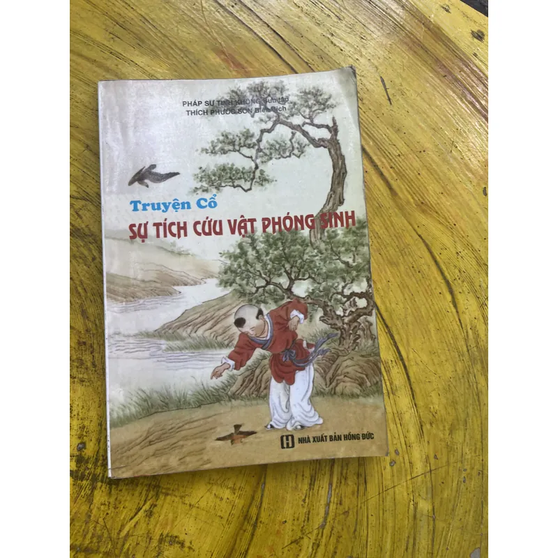 TỬ TẾ NHƯNG ĐỪNG DẠI KHỜ CON NHÉ- NHỮNG LỜI CHA DẠY- TRUYỆN CỔ SỰ TUCHS CỨU VẬT PHÓNG SINH 596650