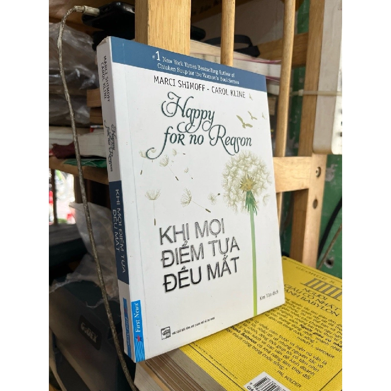 KHI MỌI ĐIỂM TỰA ĐỀU MẤT - MARCI SHIMOFF & CAROL KLINE 138916