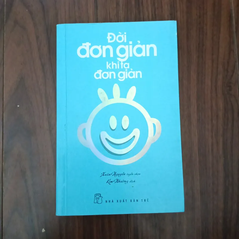 Đời đơn giản khi ta đơn giản 756843