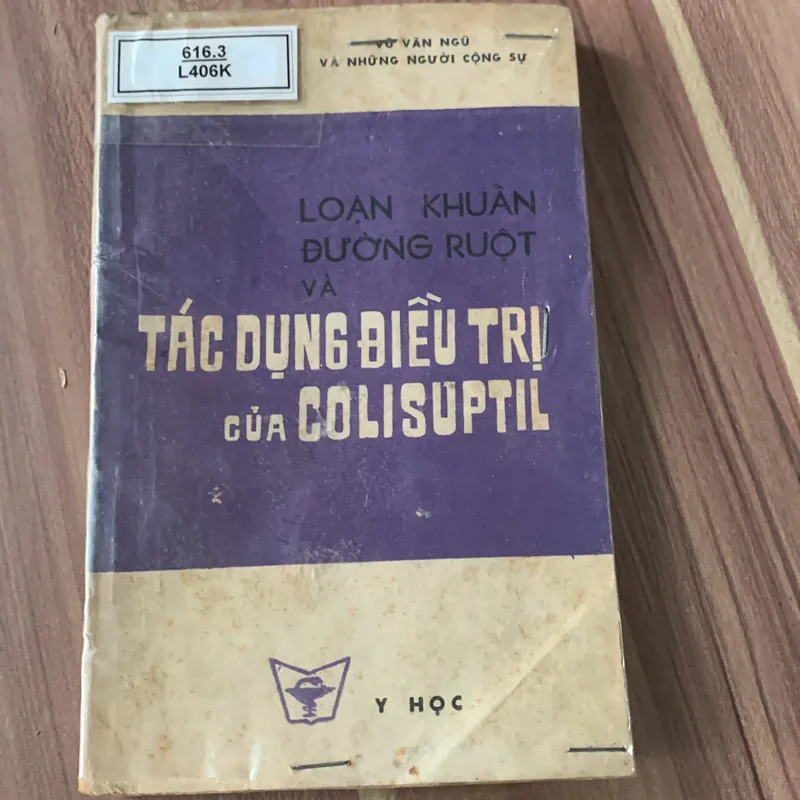 LOẠN KHUẨN ĐƯỜNG RUỘT VÀ TÁC DỤNG ĐIỀU TRỊ CỦA COLISUPTIL, Vũ Văn Ngữ 608425