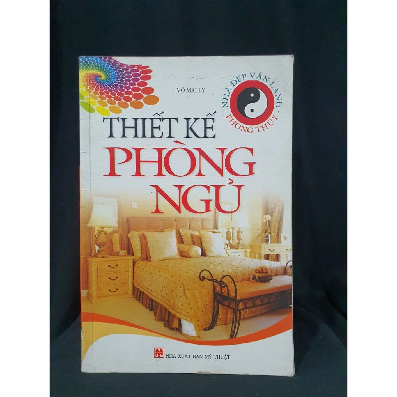 Thiết kế phòng ngủ mới 80% 2010 HSTB.HCM205 VÕ MAI LÝ SÁCH TÂM LINH - TÔN GIÁO - THIỀN 319582