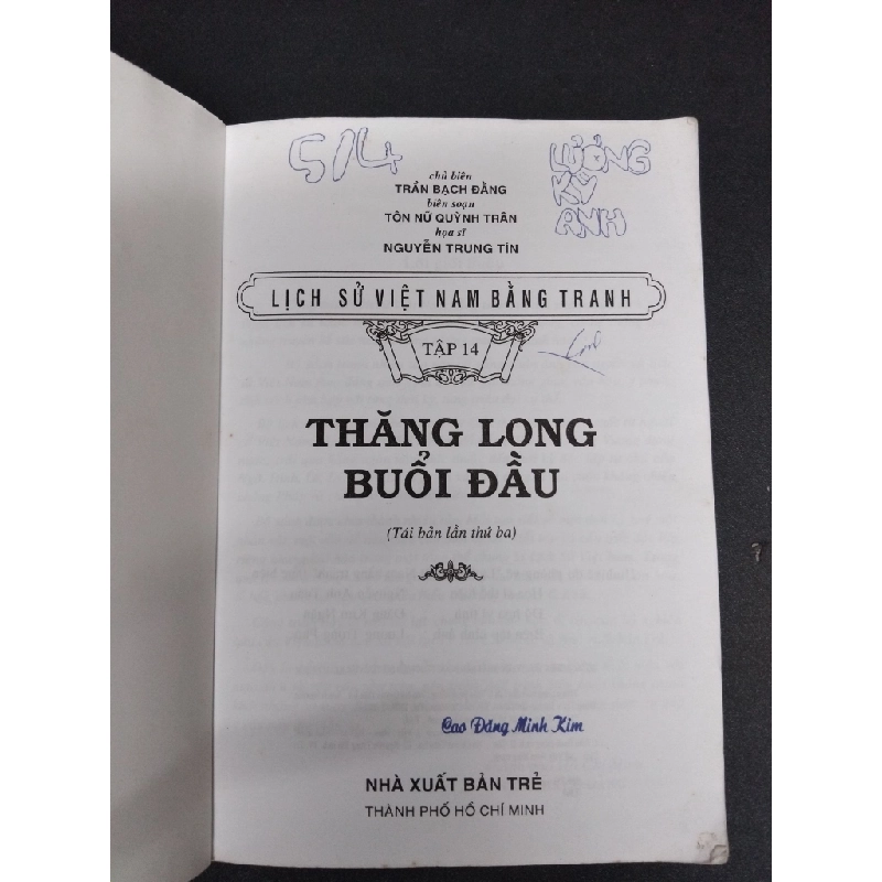 Lịch sử Việt Nam bằng tranh tập 14 - Thăng Long buổi đầu mới 80% ố nhẹ có mộc và viết trang đầu 2009 HCM2207 Trần Bạch Đằng VĂN HỌC 190636