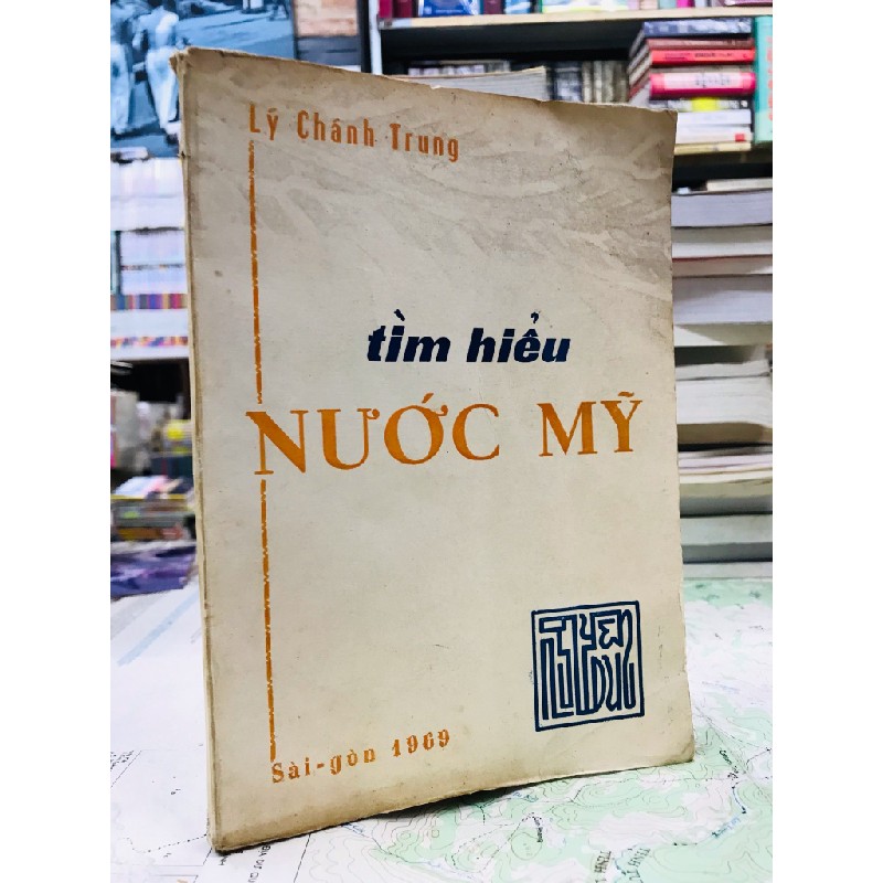 Tìm hiểu nước mỹ - Lý Chánh Trung 125840