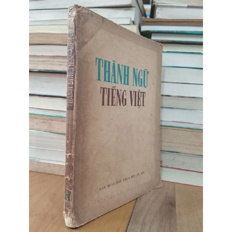 Thành ngữ Tiếng Việt - Nguyễn Lực, Lương Văn Đang 276416