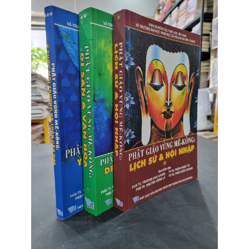 Phật giáo VÙNG MÊ-KÔNG (TẬP I, II & III) - Trương Văn Chung, Nguyễn Công Lý, Thích Nhật Từ, Thích Bửu Chánh 136620