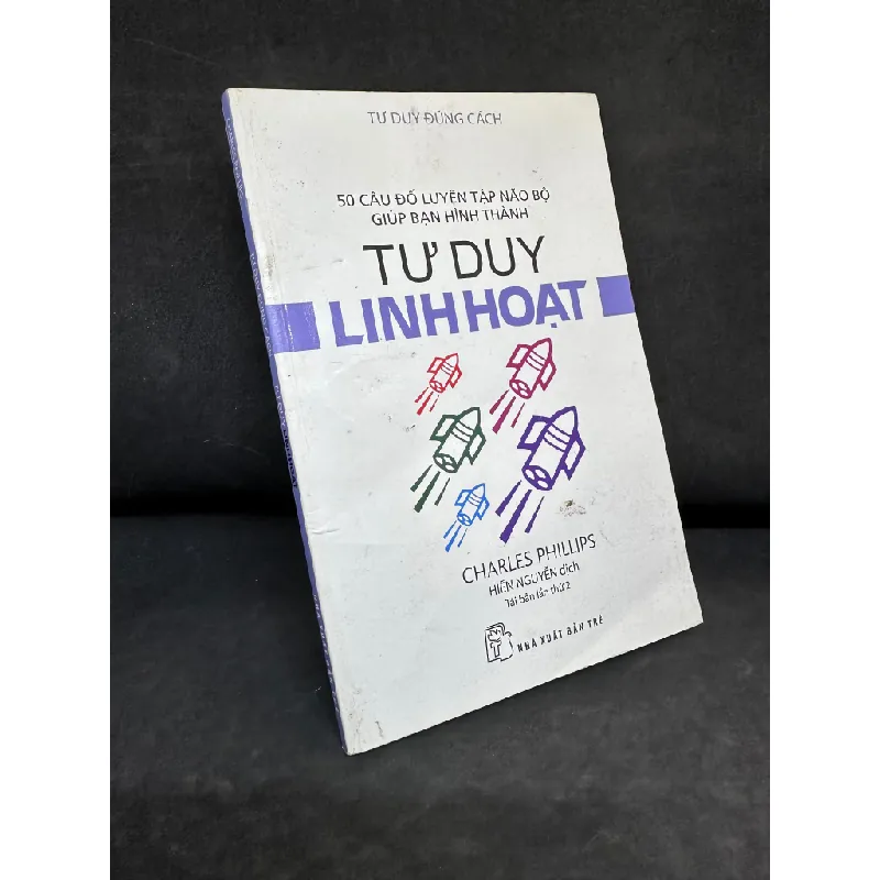 [Phiên Chợ Sách Cũ] 50 Câu Đố Luyện Tập Não Bộ Giúp Bạn Hình Thành Tư Duy Linh Hoạt, Tư Duy Đúng Cách, 2016 1304 SBM Blogmeo 27525 587531