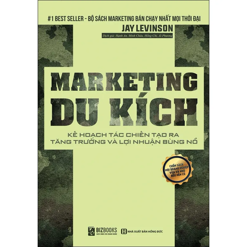 Marketing Du Kích: Kế Hoạch Tác Chiến Tạo Ra Tăng Trưởng Và Lợi Nhuận Bùng Nổ 737309