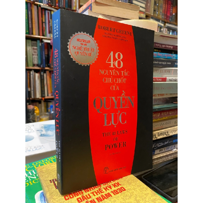 48 nguyên tắc chủ chốt của quyền lực - Robert Greene 122444