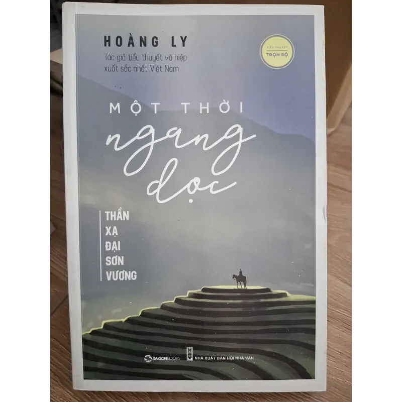 Một thời ngang dọc (Thần Xa Đại Sưn Vương) - Hoàng Ly - Tiểu thuyết 693766