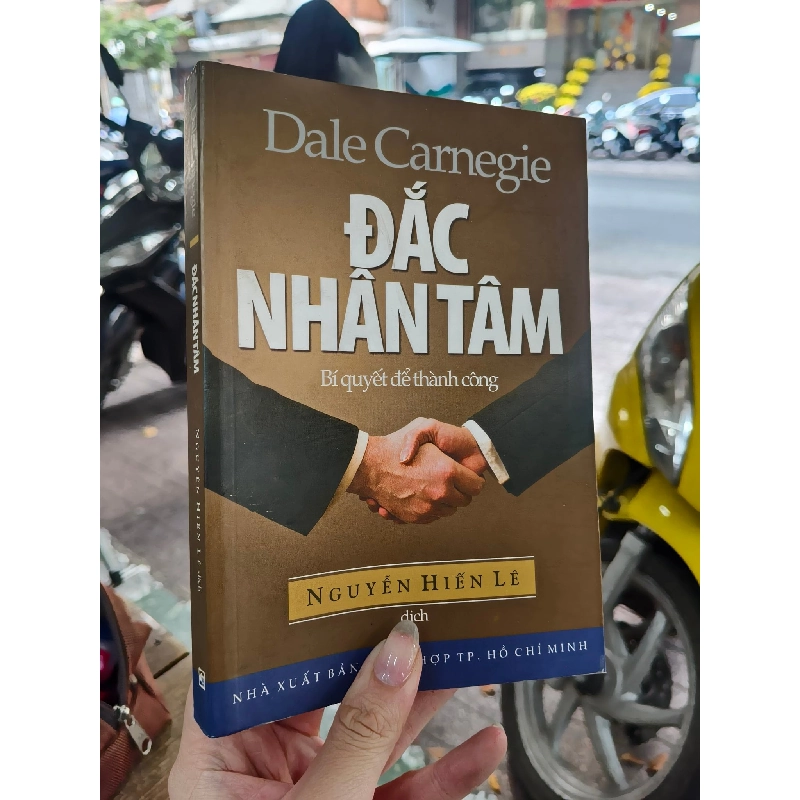 Đắc nhân tâm: Bí quyết thành của thành công - Dale Carnegie 186951