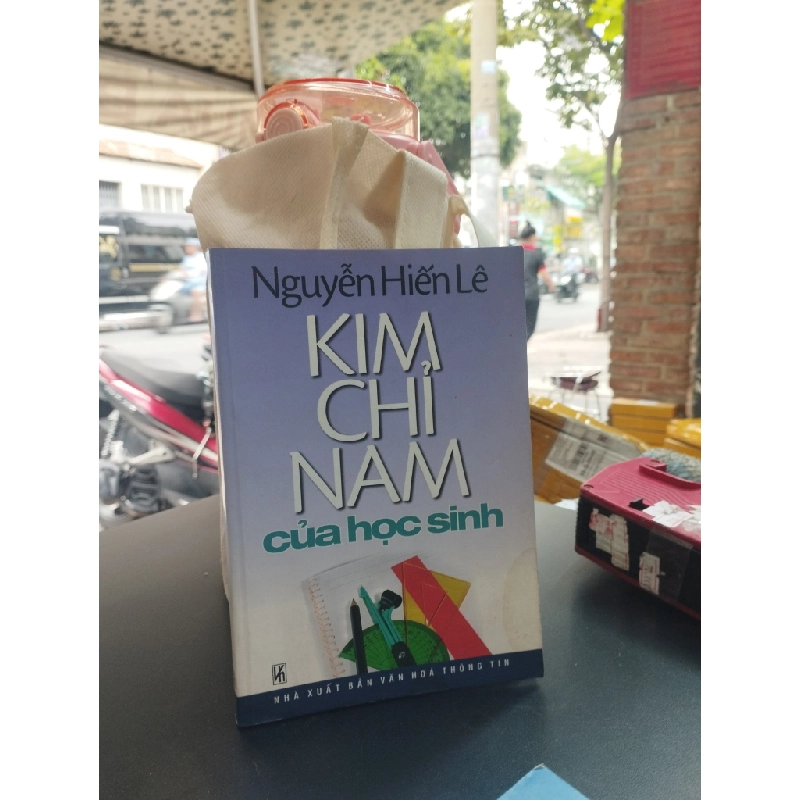 Kim chỉ nam của học sinh - Nguyễn Hiến Lê 120725